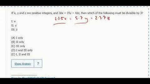 Number Prop 16- If x, y and z are positive integers, and 30x = 35y = 42z, then which of the...