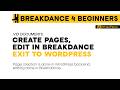 Create Pages, edit in Breakdance, and exit to WordPress | Breakdance WordPress Vid Doc Series