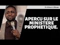 APERCU SUR LE MINISTERE PROPHETIQUE.    Dr Athom