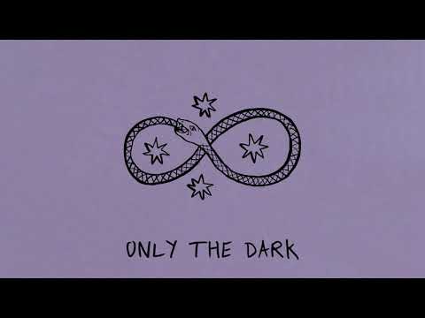 Only The Dark