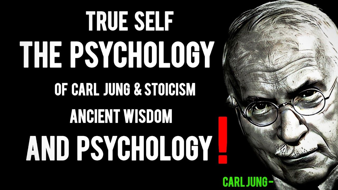Becoming Your True Self - The Psychology of Carl Jung | Stoicism ...