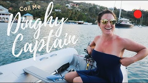 Call Me Dinghy Captain! - Lazy Gecko Sailing VLOG 154
