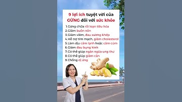 Công dụng tuyệt vời của GỪNG. Lưu lại khi cần nhé! #dsngocminh #gừng #dsdaiminh