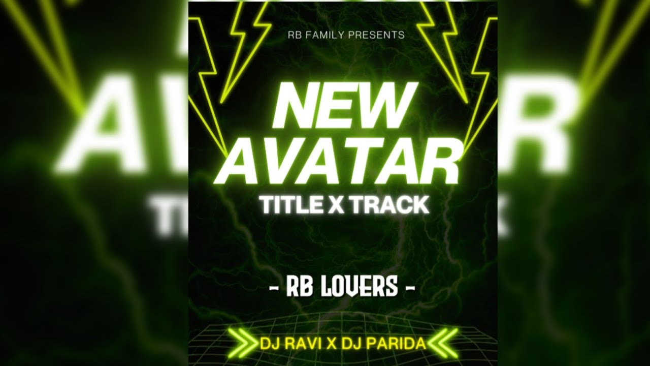 NEW AVTAR 4.0  || RB LOVERS || TITLE TRACK -  DJ RAVI MIX X DJ PARIDA BHAI 