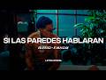 Blessd - SI LAS PAREDES HABLARAN (Lyric Video) | CantoYo