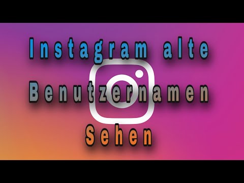 Update Alte Benutzernamen auf Instagram sehen Deutsch - German