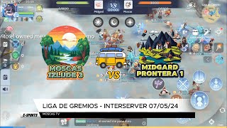 Moscas (Izlude3) vs Midgard (Prontera1) / Interserver - Liga Gremios / 07.05.24