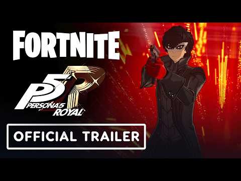 Fortnite x Persona 5 Royal - Official Trailer