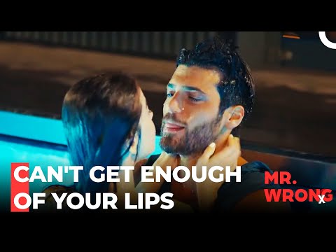 Quit Being Stubborn And Come To Me - Mr. Wrong Special Scenes