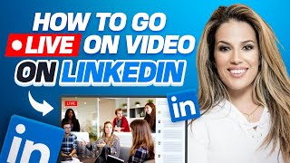 How to Go Live on Video on LinkedIn