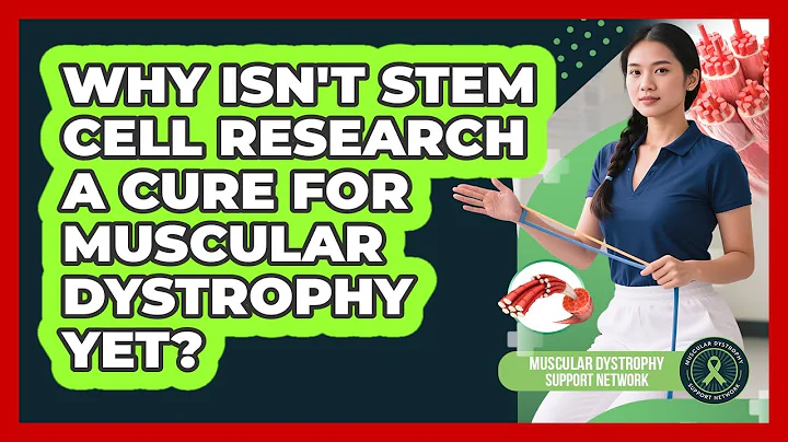 Why Isn't Stem Cell Research A Cure For Muscular Dystrophy Yet? - Muscular Dystrophy Support Network