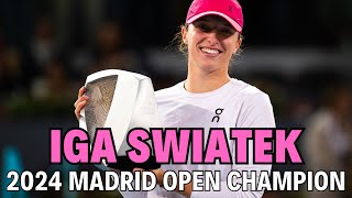 Iga Swiatek wins the 2024 Madrid Open Championship