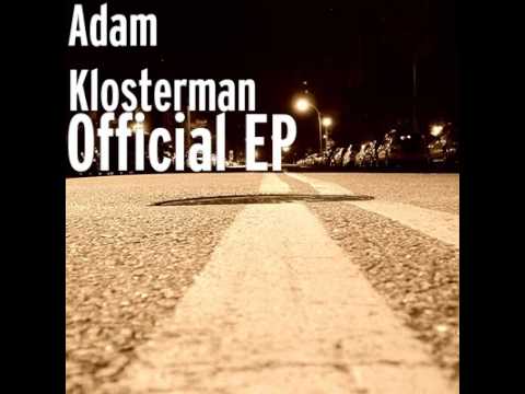 Adam Klosterman: Had Me At Hello