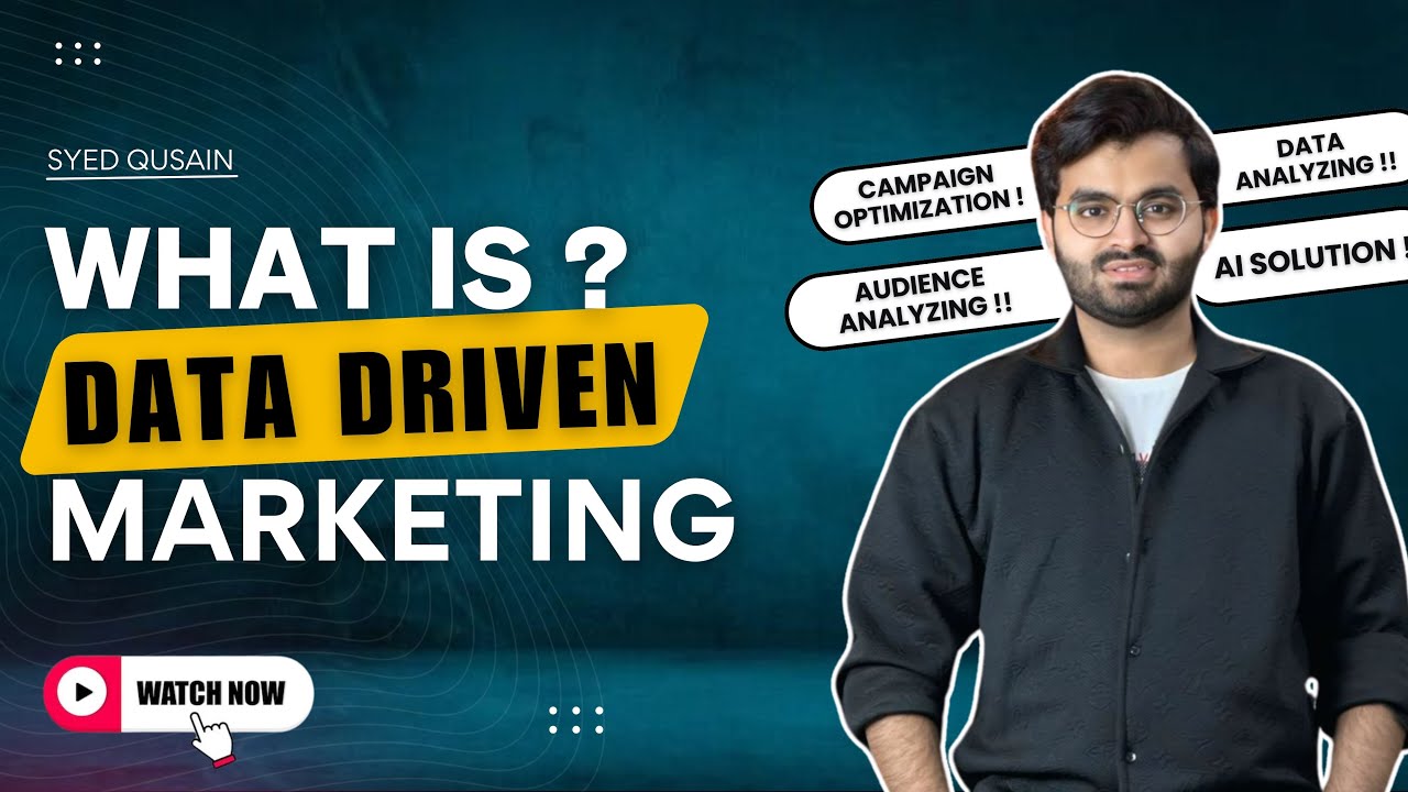 What is data driven marketing ? | Syed Qusain