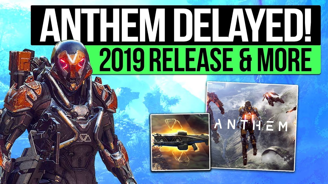 EA confirms that Anthem is delayed until 2019