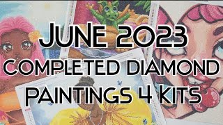 June 2023 Completed Diamond Paintings 4 Kits
