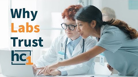 Why Labs Trust hc1