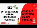Igko for class 2  igko olympiad sample paper 2023  igko olympiad grade 2 olympiadexams