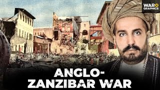 Anglo-Zanzibar War: History's Shortest War