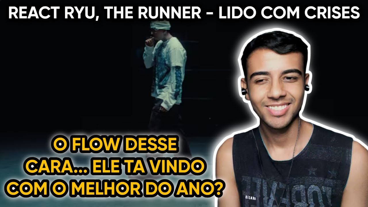 REACT Ryu, The Runner - Lido com Crises feat. Vulgo FK (Neckklace, 6ee) [Official Video]