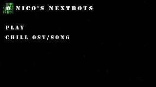Download Lagu Nico's Nextbots Chill ost/song MP3