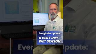 Everglades Update: A Very Dry Wet Season💧