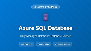Azure SQL Database: Managed Relational Database Service | Azure Databases Tutorial