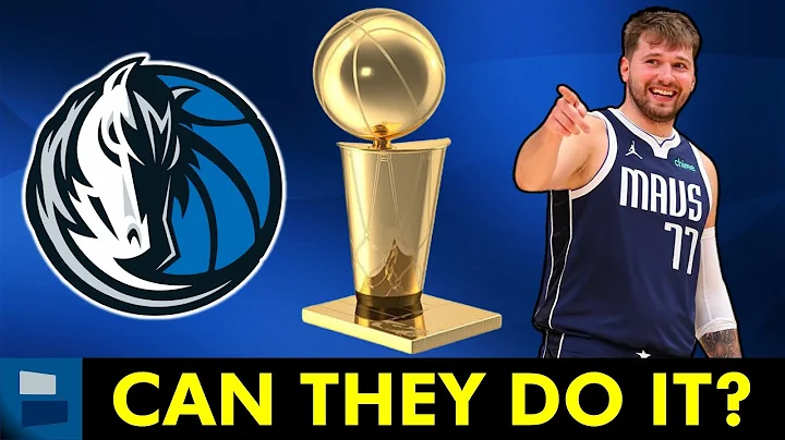 Why The Dallas Mavericks Are 2024 NBA Title Contenders | Luka Doncic, Kyrie Irving, PJ Washington - DayDayNews