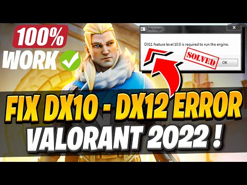 Valorant dx11 feature level 10.0 is required to run the engine windows 10/8/7 Error Fix