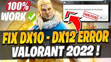 Valorant dx11 feature level 10.0 is required to run the engine windows 10/8/7 Error Fix