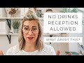 How To Have A Drinks Reception, When You're Not Allowed A Drinks Reception
