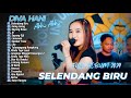 DIVA HANI - SELENDANG BIRU | HEHE HAHA | DANGDUT FULL ALBUM