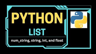 Create a list with num_string, int, and float (Level 3, Problem#21)
