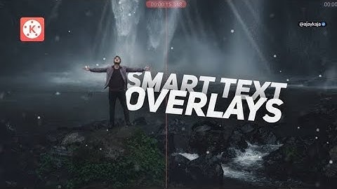 3 Smart Text Effect with Kinemaster