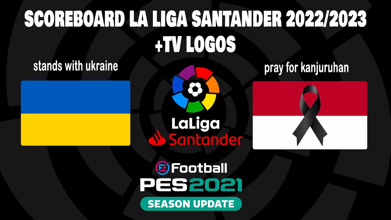 pes-2021-new-scoreboard-la-liga-santander-2022-2023-ucl-with-new-tv