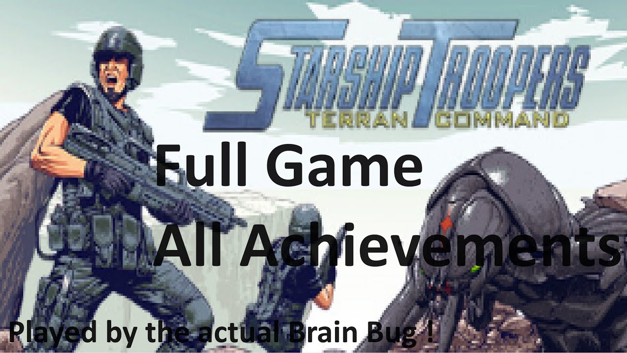 Starship Troopers: Terran Command - Full Game + All Achievements / Part 1 - No Commentary Gameplay