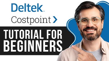 Deltek Costpoint Tutorial for Beginners | Step-by-Step Guide to Project Management 2025