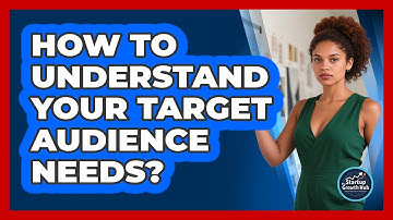 How to understand your target audience needs?