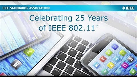 IEEE 802.11 25th Anniversary