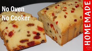 Cake Without Oven Fruit Cake Without Oven Easy Cake Recipe by (HUMA IN THE KITCHEN)