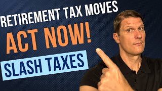Lower Taxes In Retirement. Year-End Tax Planning Strategies To Save Money Now and In Retirement!