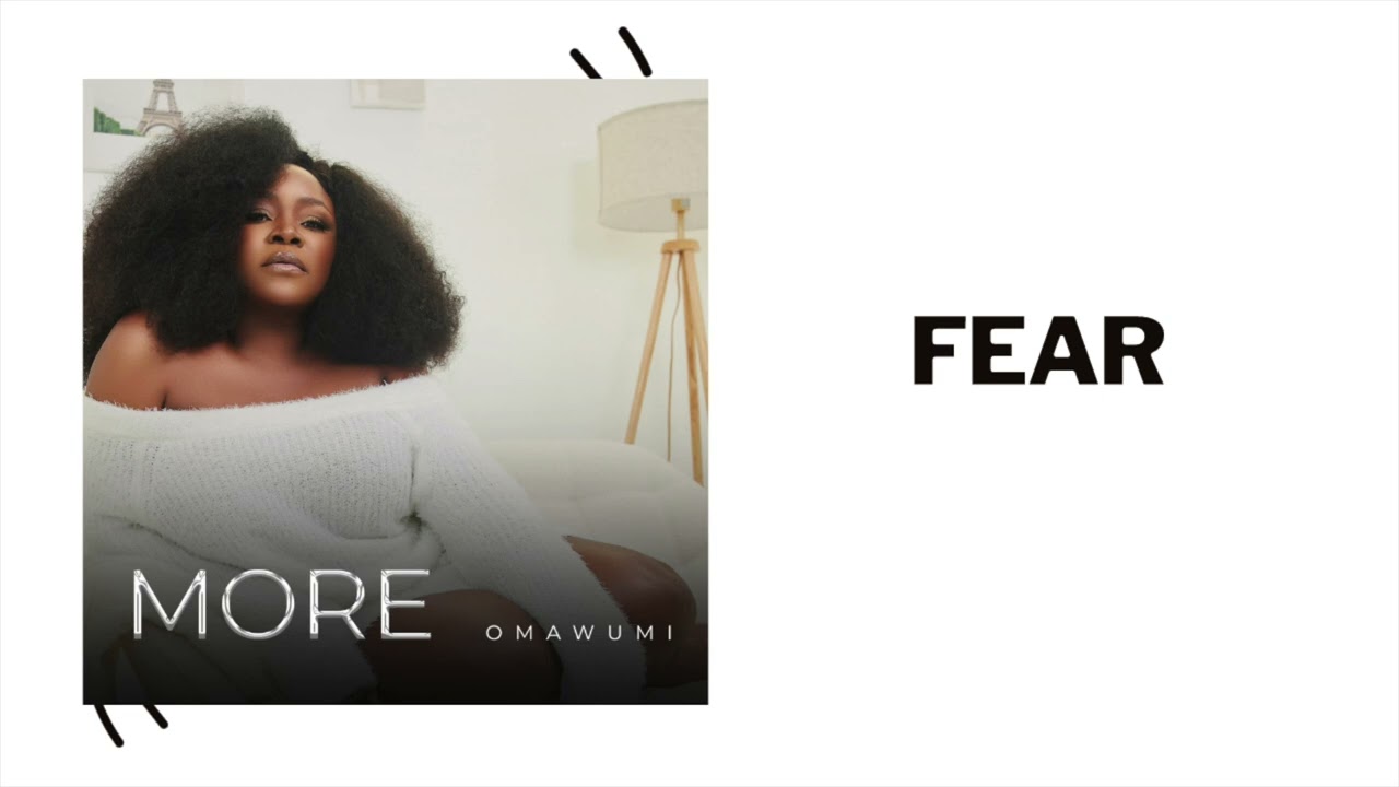Watch Omawumi - Fear (Official Audio) on YouTube Watch Omawumi - Fear (Official Audio) on YouTube