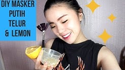 DIY MASKER PUTIH TELUR DAN LEMON: menghilangkan jerawat, bekas jerawat, komedo, dan bruntusan (2019) - Durasi: 6.32. 