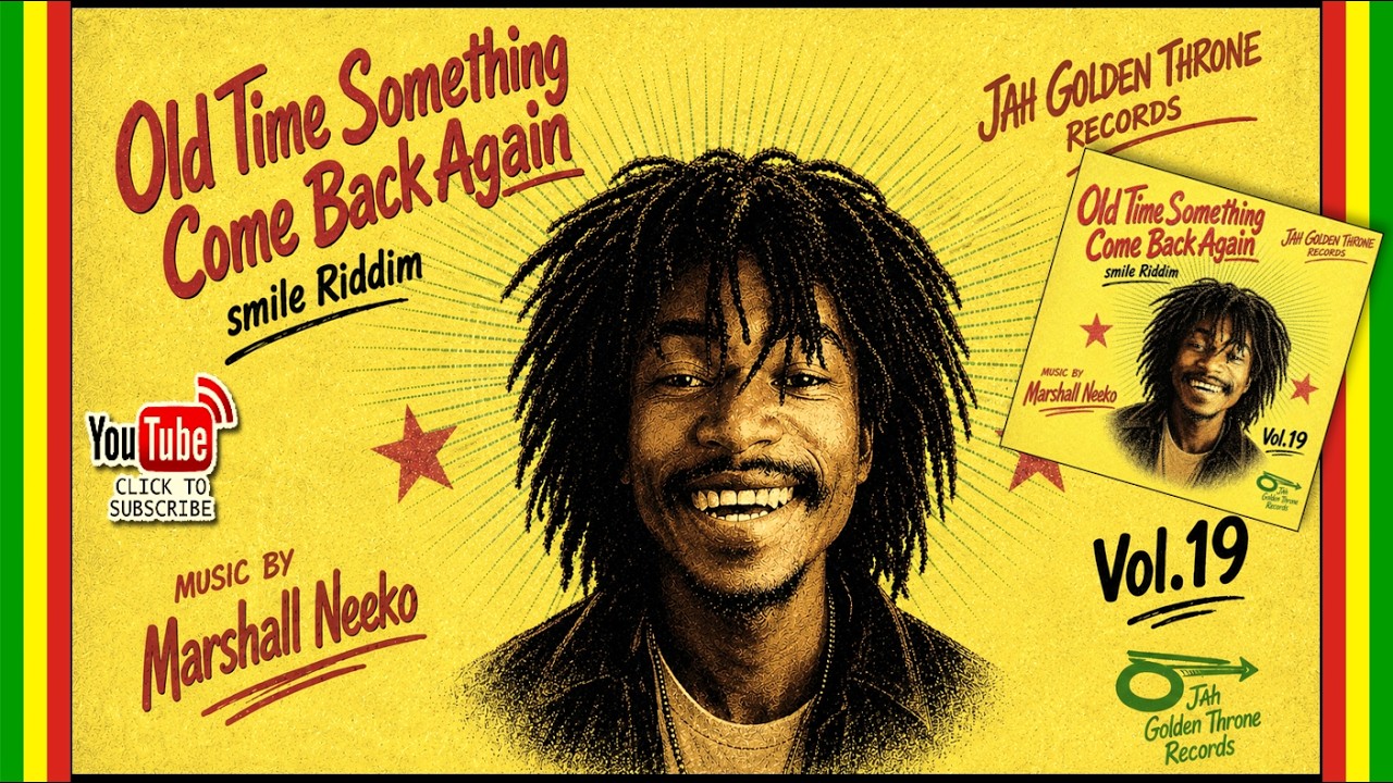 Old Time Something Come Back Again Vol.19 - Smile Riddim (Jah