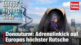 Adrenalinkick auf Europas höchster Rutsche  | krone.tv NEWS