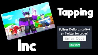 Tapping Inc Codes! (May 2021)