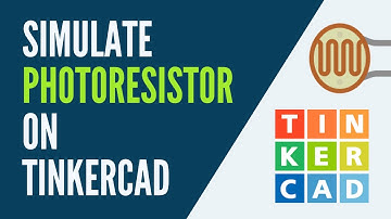 Arduino Photo Resistor Simulation (with Tinkercad)