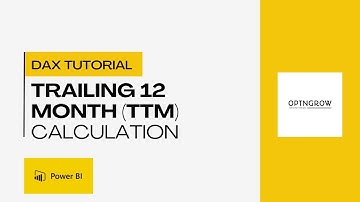 Learning DAX - Trailing 12 Months (TTM) Calculation using DAX | Power BI | Step-by-Step Guide