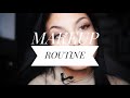 MAKEUP ROUTINE