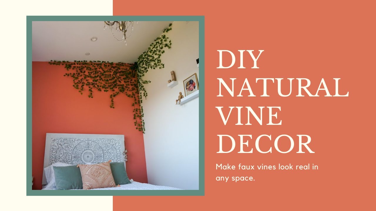 DIY Vine Decor, How to